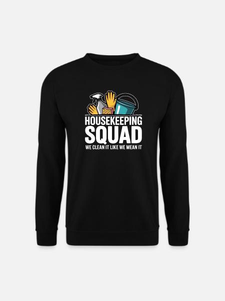Funny Cleaning Design - Unisex Sweatshirt - black