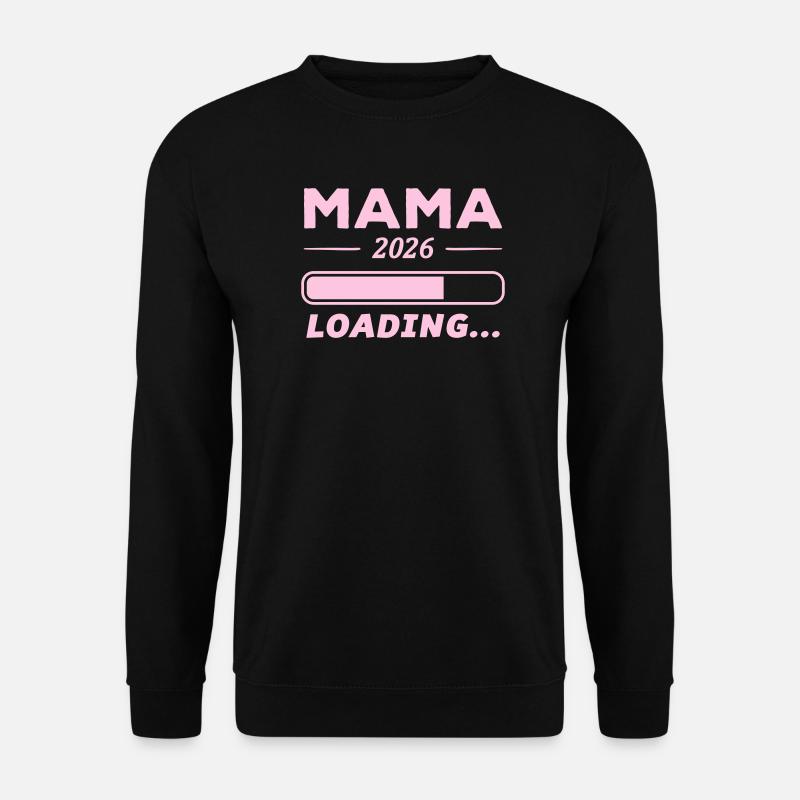 Mama 2026 Loading... - Unisex Pullover - Schwarz