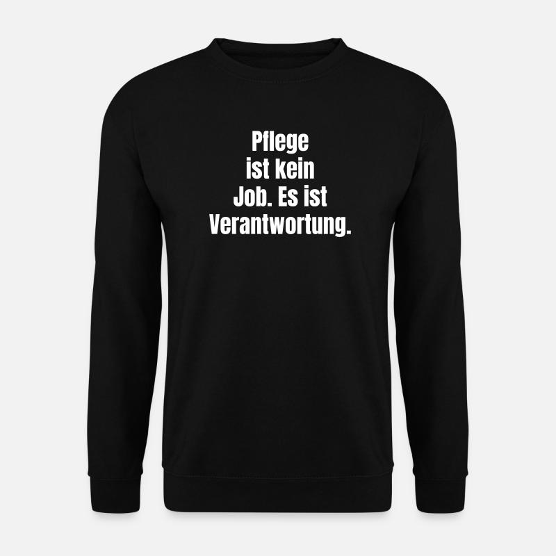 Le soin est une responsabilité - Sweat-shirt Unisexe - noir