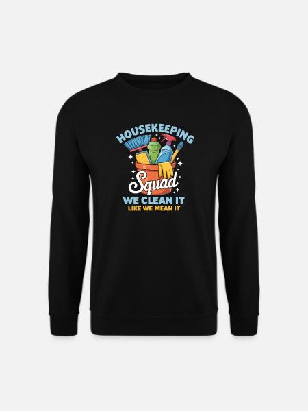 Funny Cleaning Design - Unisex Sweatshirt - black
