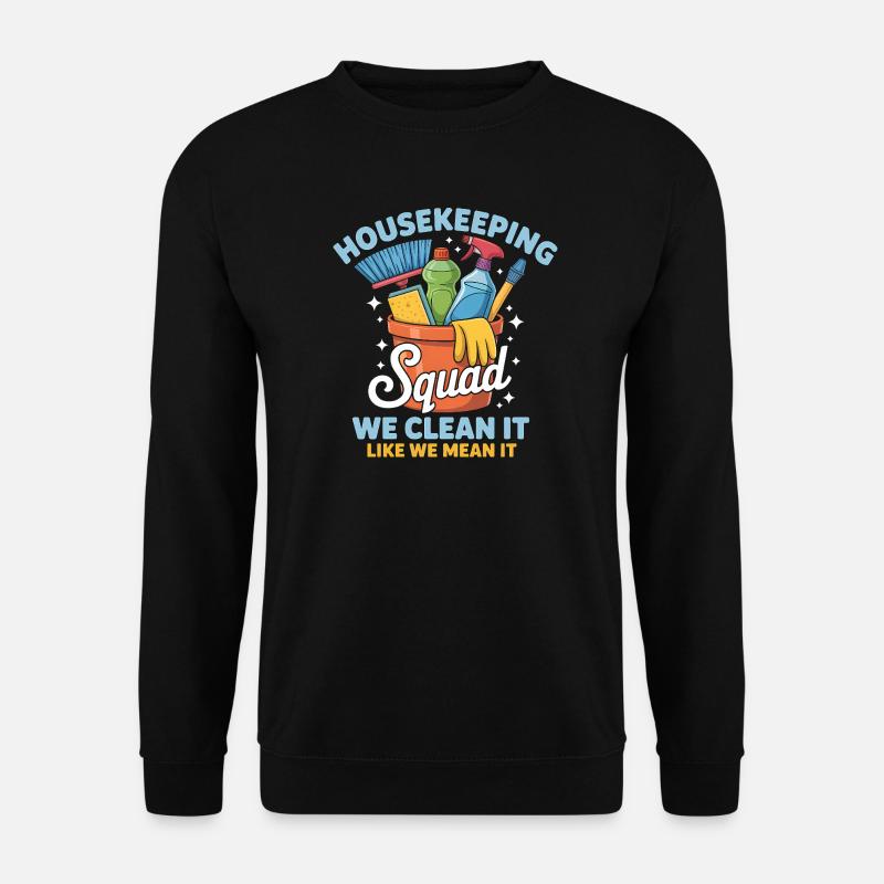 Lustiges Putzen Design - Unisex Pullover - Schwarz