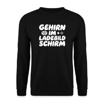 Brain in the loading screen - Unisex Sweatshirt - black - Front - Alina (178cm) & Michal (187cm)