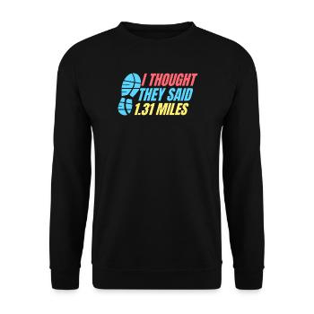 Course à pied : ils ont dit 1,31 mile coureur de marathon - Sweat-shirt Unisexe - noir - Devant - Alina (178cm) & Michal (187cm)