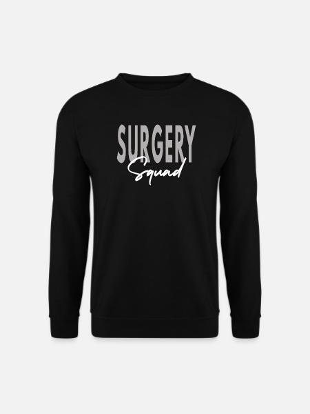 Surgery Squad - Medical Team & Nursing Graduation - Unisex Sweatshirt - black