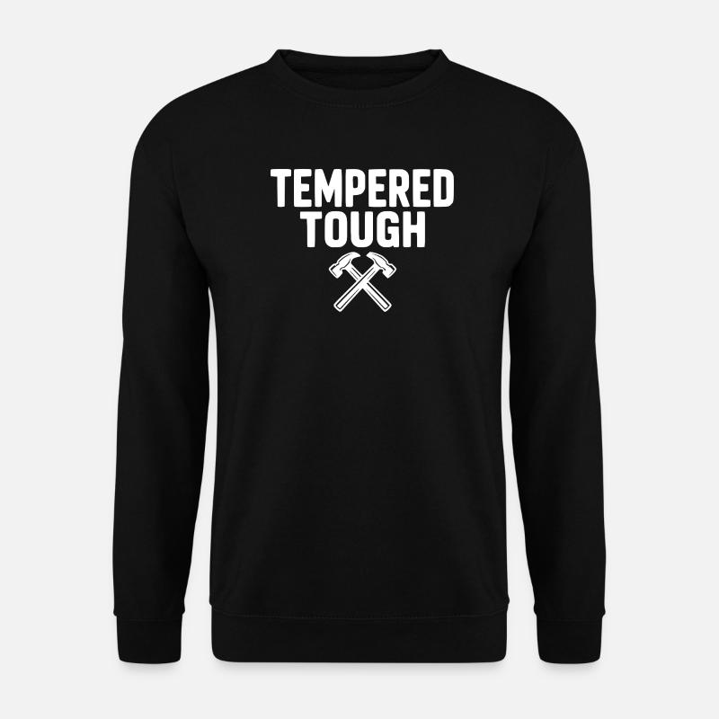 Tempered Tough - Unisex Pullover - Schwarz