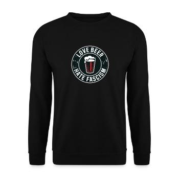 Love Beer, hate Fascism - Antifascist Merch - Unisex Sweatshirt - black - Front - Alina (178cm) & Michal (187cm)