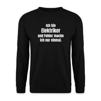 Ich bin Elektriker – Fehler mache ich - Unisex Pullover - Schwarz - Vorne - Alina (178cm) & Michal (187cm)