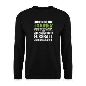 Ich bin Trainer einer verrückten Fußballmannschaft - Unisex Pullover - Schwarz - Vorne - Alina (178cm) & Michal (187cm)