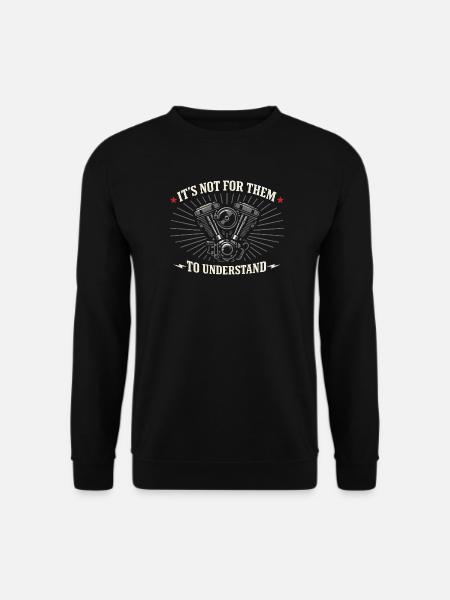 Why we ride motorcycles, - Unisex Sweatshirt - black