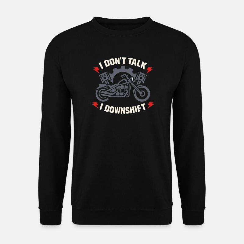 Why we ride motorcycles, - Unisex Sweatshirt - black