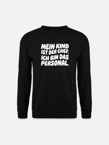 Mein Kind ist der Chef - Unisex Sweatshirt - black