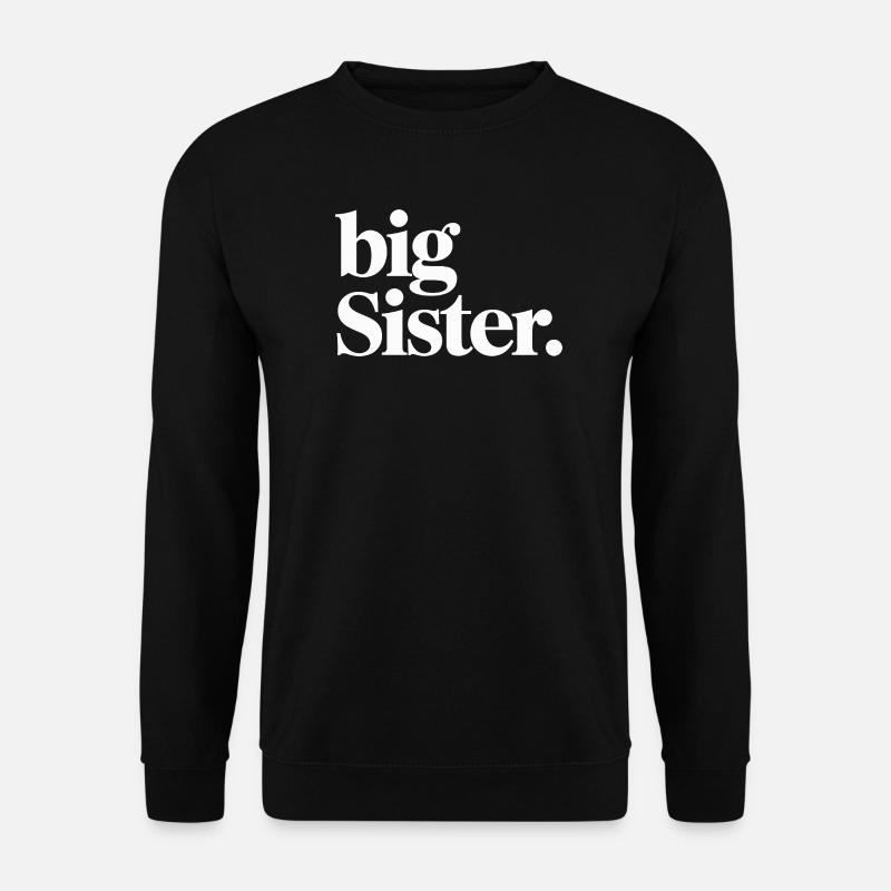 Große Schwester Typografie - Unisex Pullover - Schwarz