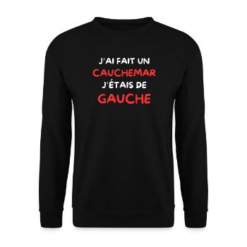 France I HAD a nightmare I was on the left - Unisex Sweatshirt - black - Front - Alina (178cm) & Michal (187cm)