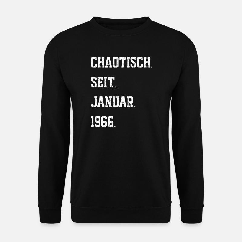 Chaotisch seit Januar 1966 - Unisex Pullover - Schwarz