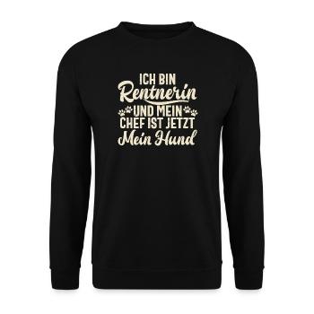 Bin Rentnerin Und Mein Chef Ist Mein Hund Grandma - Unisex Pullover - Schwarz - Vorne - Alina (178cm) & Michal (187cm)