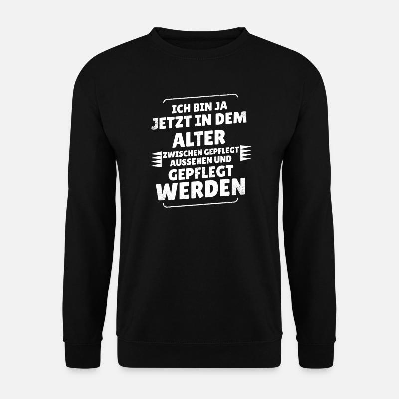 Rentner Spruch - Unisex Pullover - Schwarz