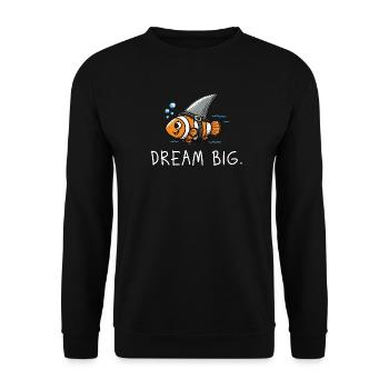Dream Big – Clownfish as Shark Illustration - Unisex Sweatshirt - black - Front - Alina (178cm) & Michal (187cm)