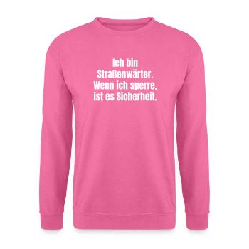 Road Maintenance Workers: Safety First - Unisex Sweatshirt - pink - Front