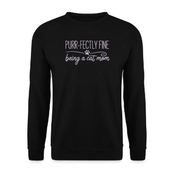 Purr Fectly Fine Being A Cat Mom Katzenmama - Unisex Sweatshirt - black - Front - Alina (178cm) & Michal (187cm)