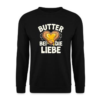  Butter Bei Die Liebe Lustiger Deutscher Frühstück - Unisex Pullover - Schwarz - Vorne - Alina (178cm) & Michal (187cm)