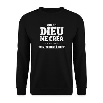 When God created me he said good luck - Unisex Sweatshirt - black - Front - Alina (178cm) & Michal (187cm)