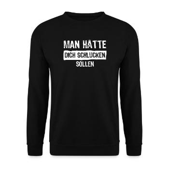 man hätte dich schlucken sollen - Unisex Pullover - Schwarz - Vorne - Alina (178cm) & Michal (187cm)