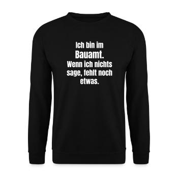 Building authority saying strong humor, - Unisex Sweatshirt - black - Front - Alina (178cm) & Michal (187cm)