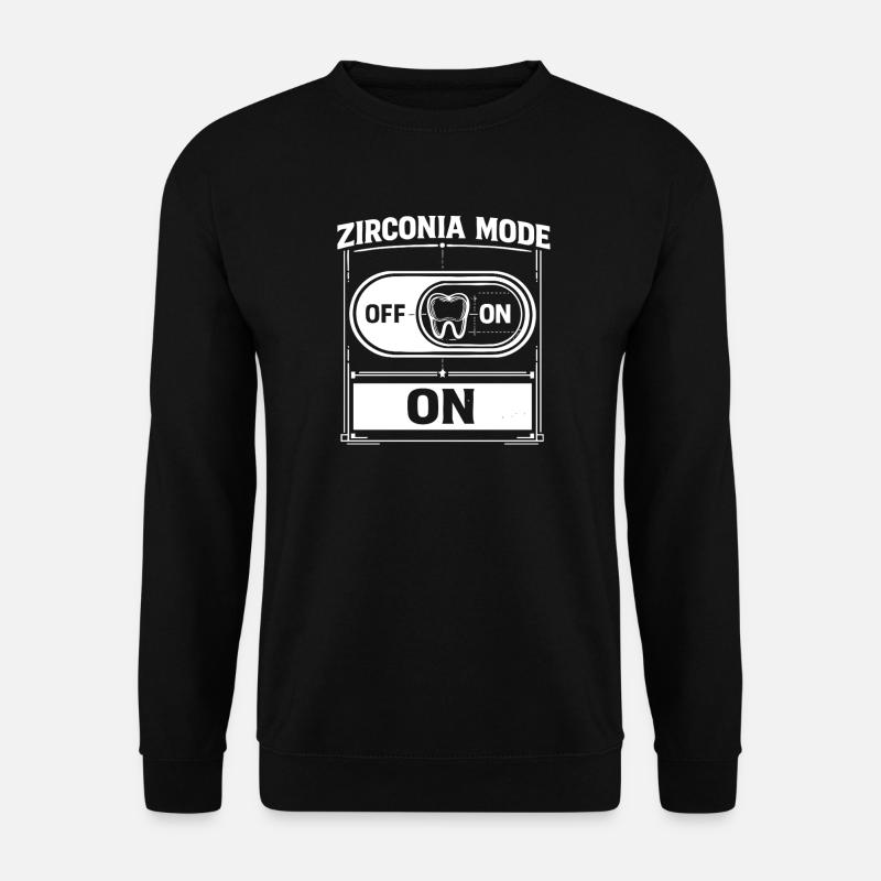 Technicien dentaire – Zirconia Mode - Sweat-shirt Unisexe - noir