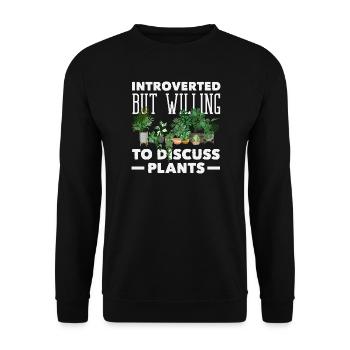 Introvert Discuss Plants Funny - Unisex Sweatshirt - black - Front - Alina (178cm) & Michal (187cm)