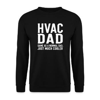 HVAC Dad Just Much Cooler Funny - Unisex Sweatshirt - black - Front - Alina (178cm) & Michal (187cm)