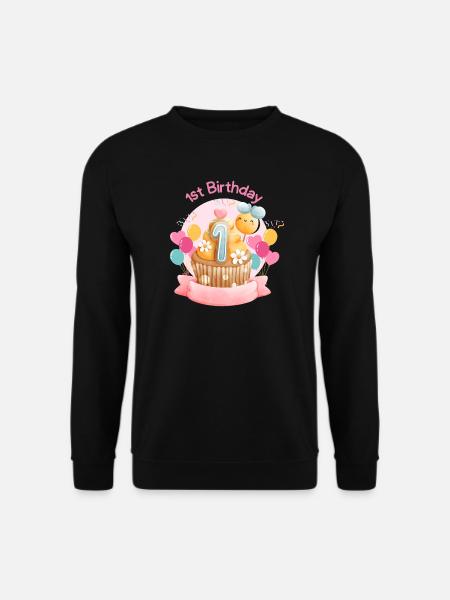 1st Birthday! - Unisex Sweatshirt - black