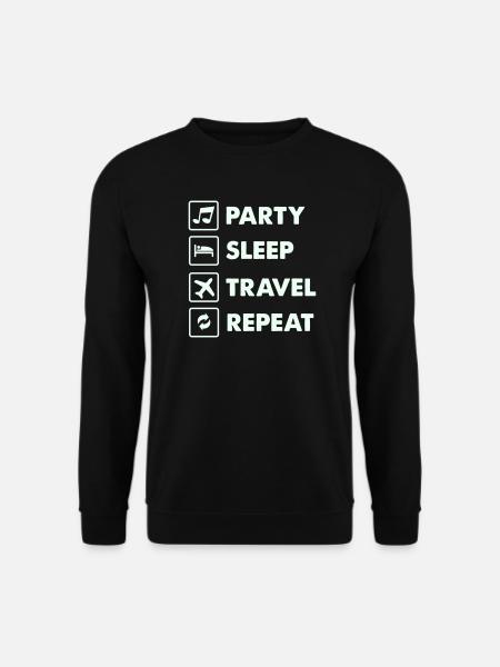 Party Sleep Travel Repeat - Unisex Sweatshirt - black