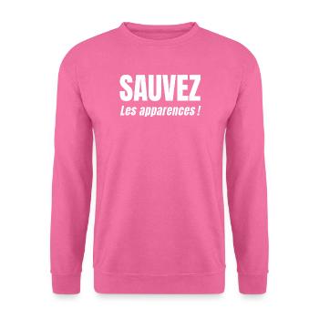 SAVE APPEARANCES! - Unisex Sweatshirt - pink - Front