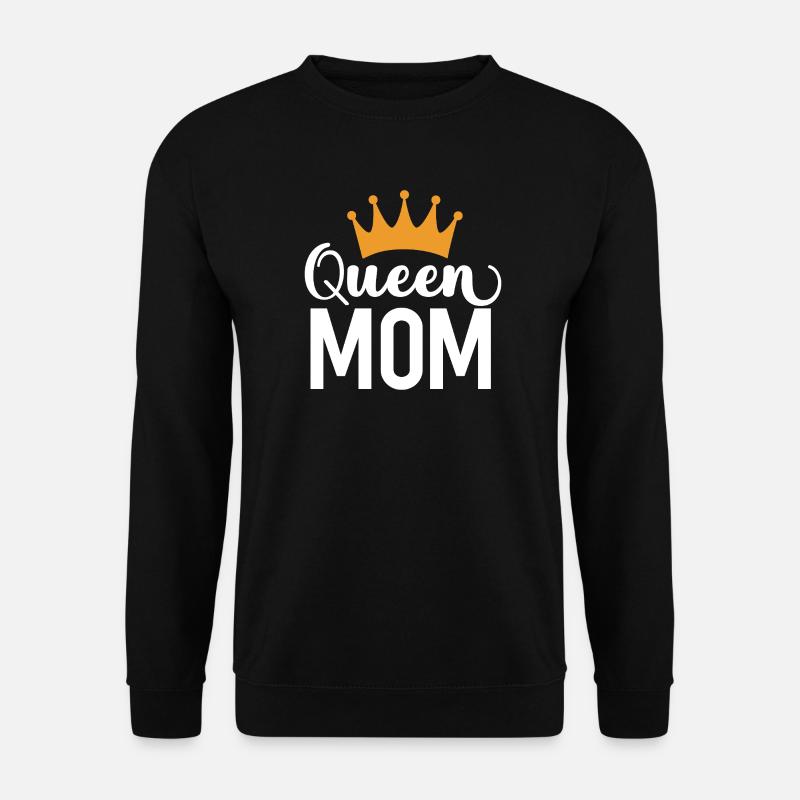 Die Mutter der Königin - Unisex Pullover - Schwarz