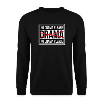 No Drama Please Rest Relaxation Relax Chill Fun - Unisex Sweatshirt - black - Front - Alina (178cm) & Michal (187cm)