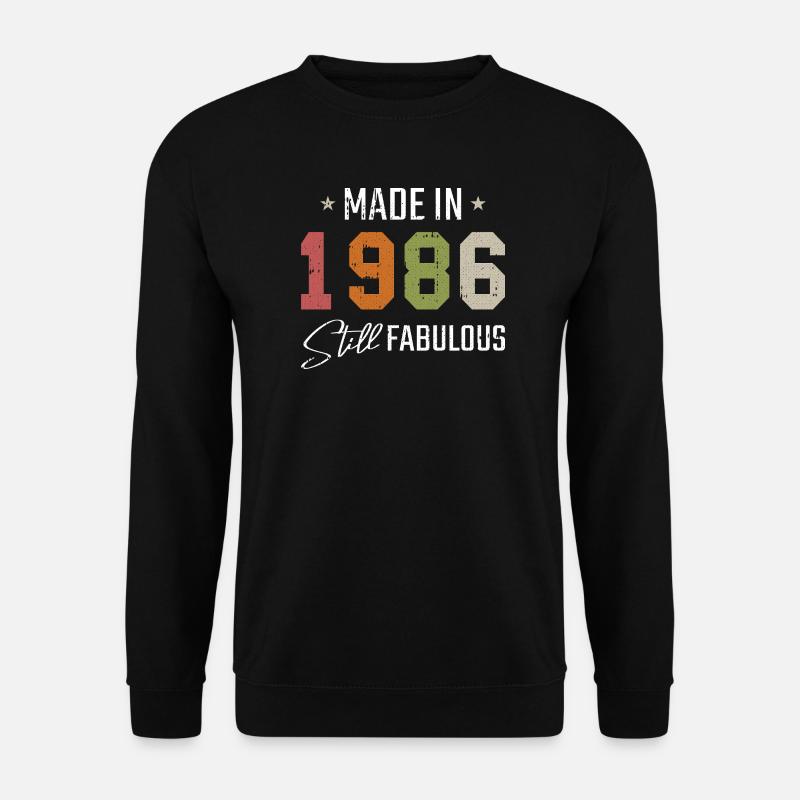 Made in 1986 Still Fabulous - Unisex Sweatshirt - black