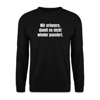 Wir erinnern, damit es nicht passiert - Unisex Pullover - Schwarz - Vorne - Alina (178cm) & Michal (187cm)