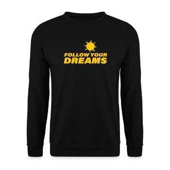Follow Your Dreams - Unisex Sweatshirt - black - Front - Alina (178cm) & Michal (187cm)
