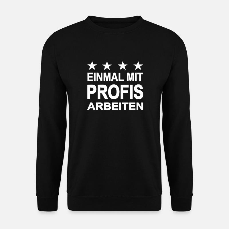 work - Unisex Sweatshirt - black