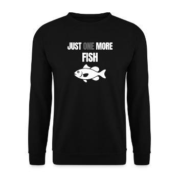 Just One More Fish – Fishing Humor - Unisex Sweatshirt - black - Front - Alina (178cm) & Michal (187cm)