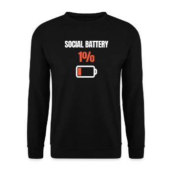 Social Battery 1% – Humor Design - Unisex Sweatshirt - black - Front - Alina (178cm) & Michal (187cm)
