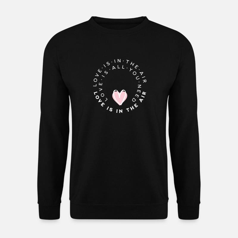 Love-Is-In-The-Air-Design - Unisex Pullover - Schwarz