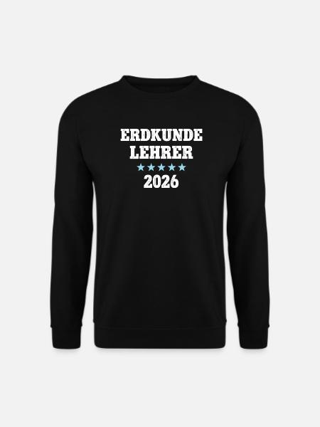 Erdkundelehrer 2026 Erdkunde Lehrer Geo Schule - Unisex Pullover - Schwarz