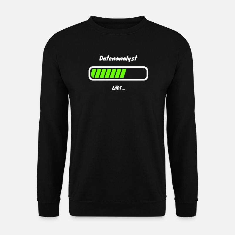 Datenanalyst Loading Data Analyst Statistik - Unisex Pullover - Schwarz