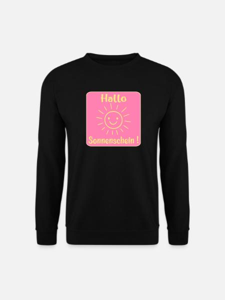 Hallo Sonnenschein - Unisex Pullover - Schwarz