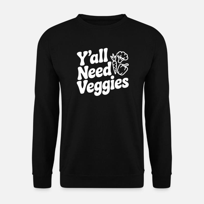 Ihr braucht Gemüse - Unisex Pullover - Schwarz