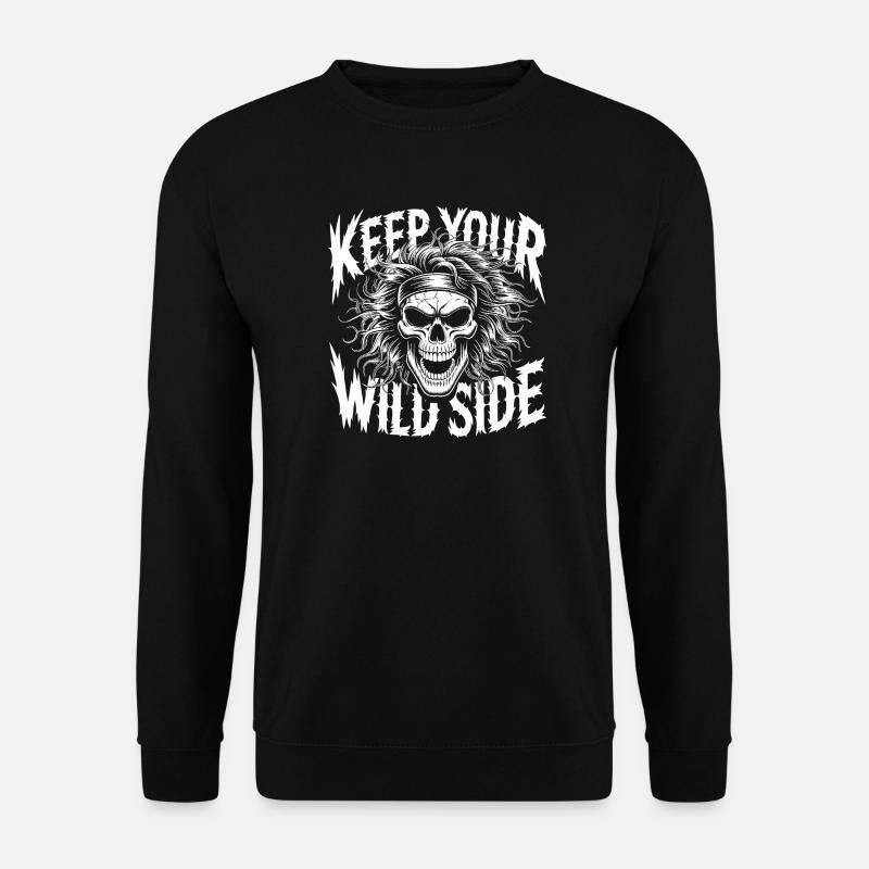 Keep Your Wild Side Skull - Unisex Pullover - Schwarz