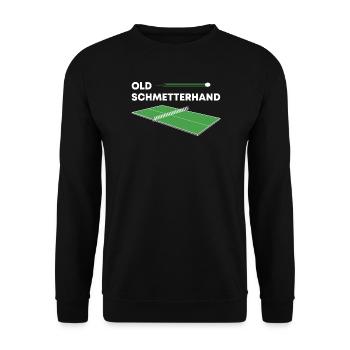 Table Tennis Old Schmetterhand Saying - Unisex Sweatshirt - black - Front - Alina (178cm) & Michal (187cm)
