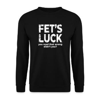 Fets Luck You Read That Wrong Funny Dirty Joke - Unisex Sweatshirt - black - Front - Alina (178cm) & Michal (187cm)