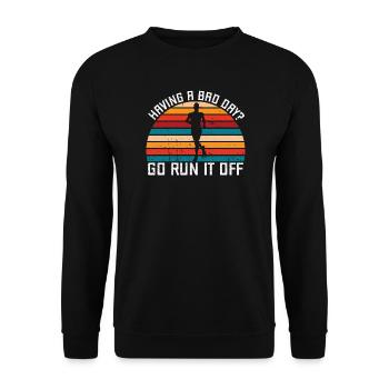 Running Having A Bad Day Marathon Runner - Unisex Pullover - Schwarz - Vorne - Alina (178cm) & Michal (187cm)